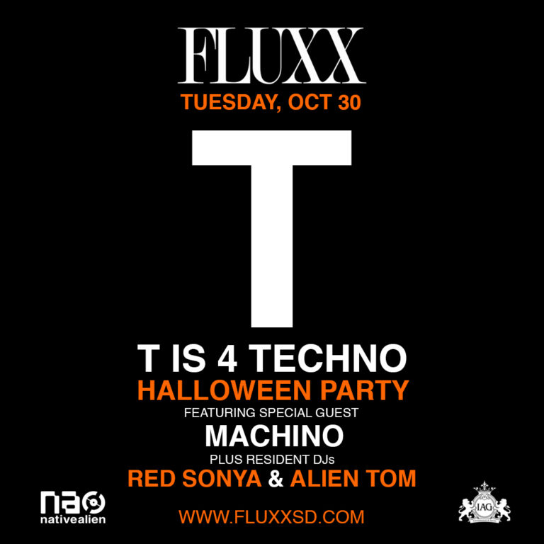 T Is 4 Techno Halloween Party Fluxx Nightclub 2018
